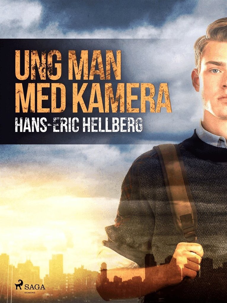 Hans-Eric Hellberg - Ung man med kamera, E-bok