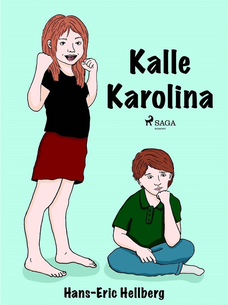 Hans-Eric Hellberg - Kalle Karolina, E-bok