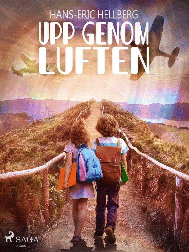 Hans-Eric Hellberg - Upp genom luften, E-bok