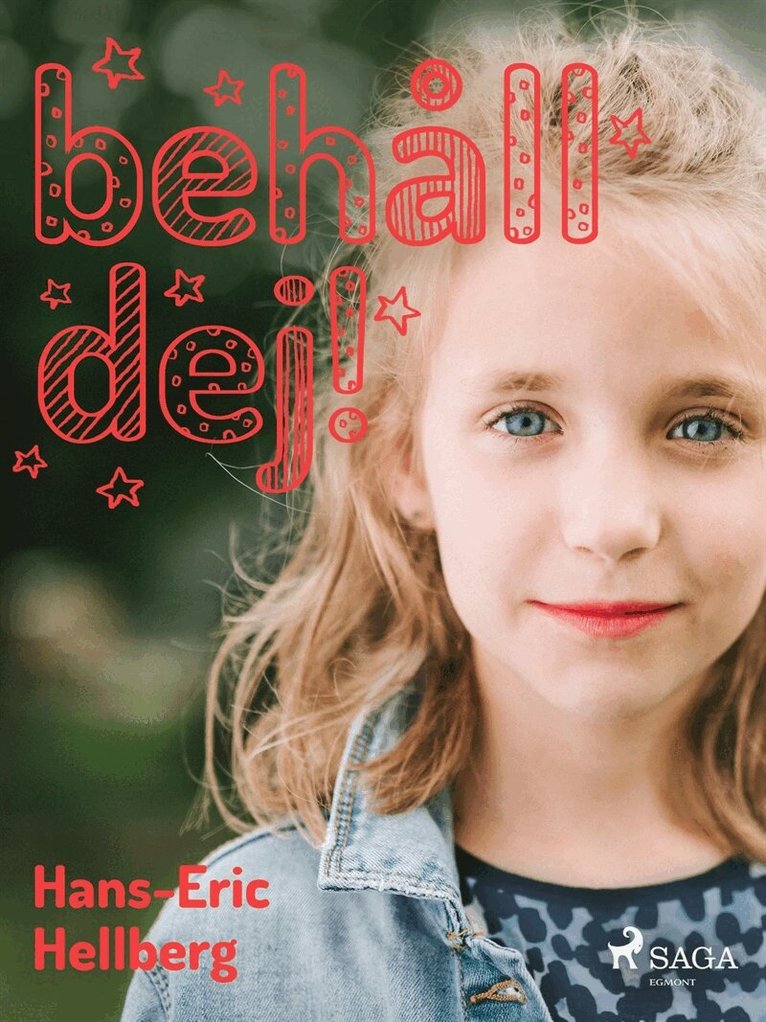 Hans-Eric Hellberg - Behåll dej!, E-bok