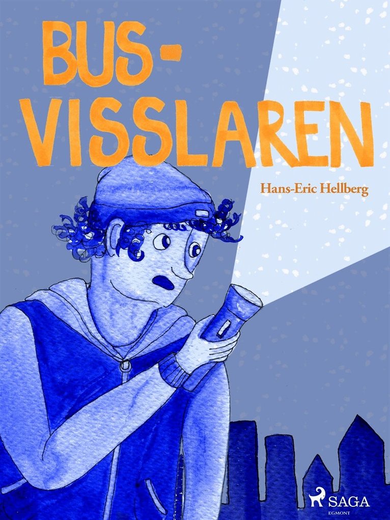 Hans-Eric Hellberg - Bus-visslaren, E-bok