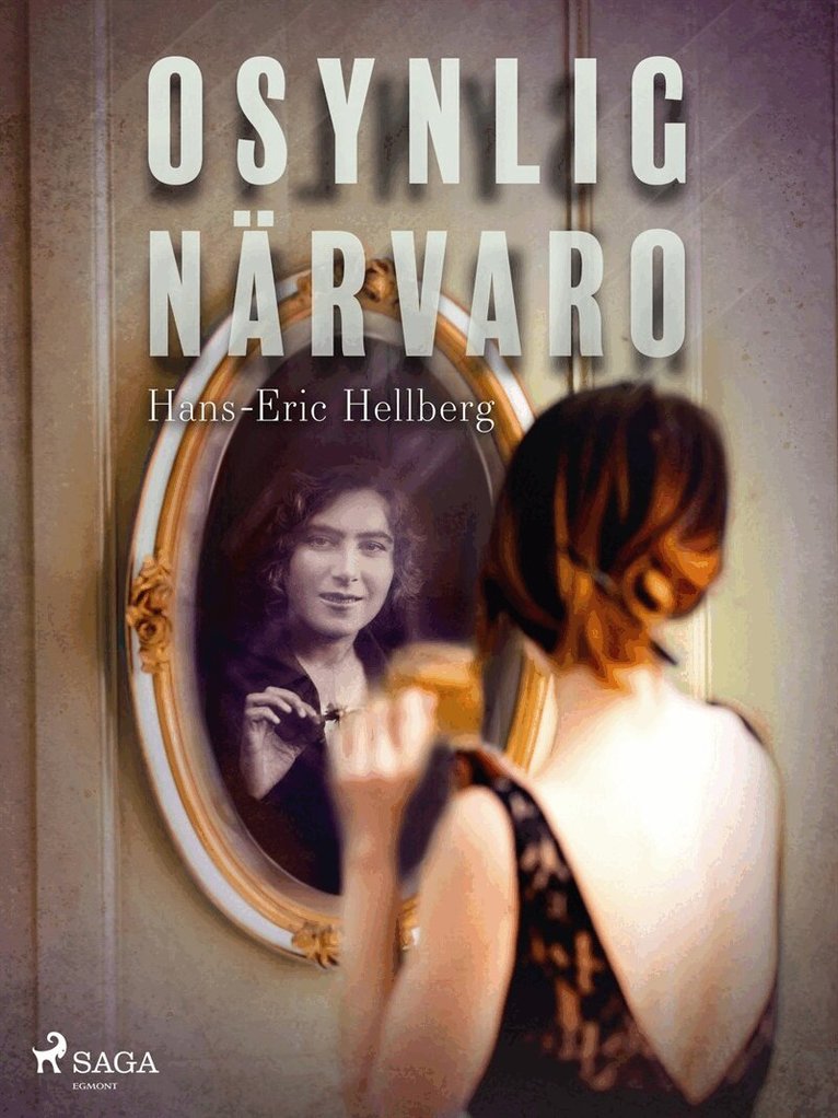 Hans-Eric Hellberg - Osynlig närvaro, E-bok