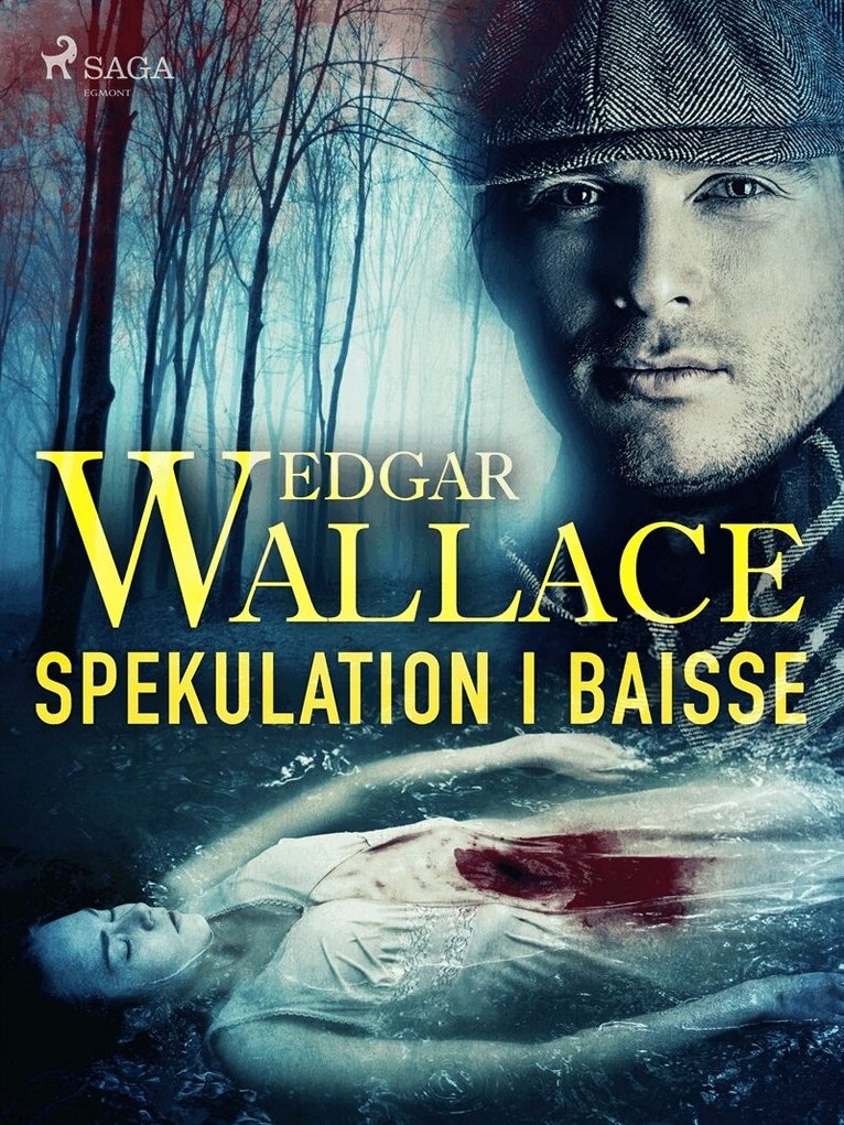 Edgar Wallace - Spekulation i baisse, E-bok