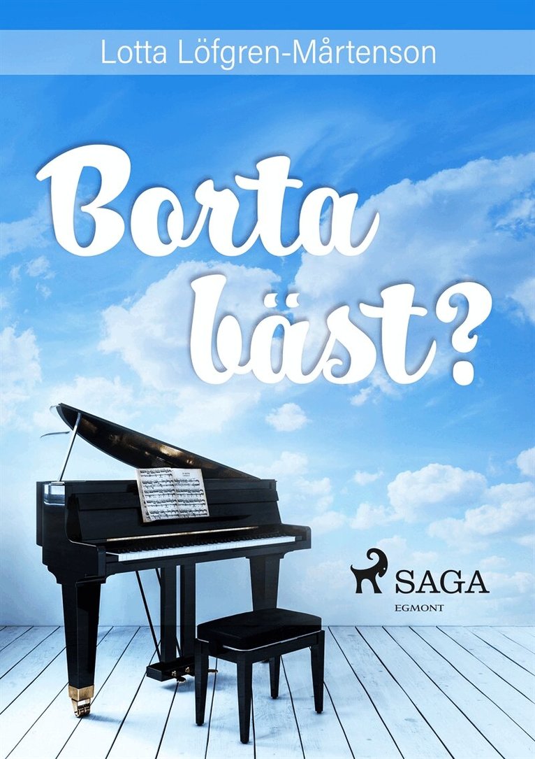 Lotta Löfgren Mårtenson - Borta bäst?, E-bok