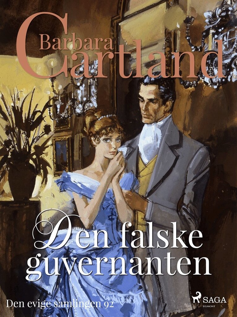 Barbara Cartland - Den falske guvernanten, E-bok