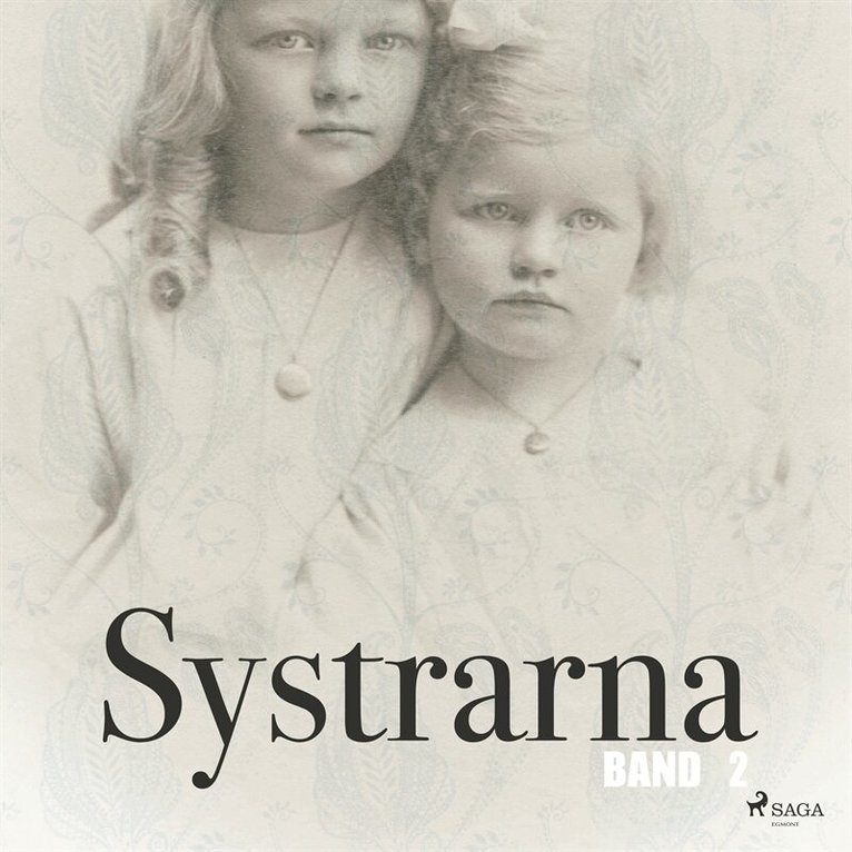Arnold Bennett - Systrarna - Band 2, Ljudbok