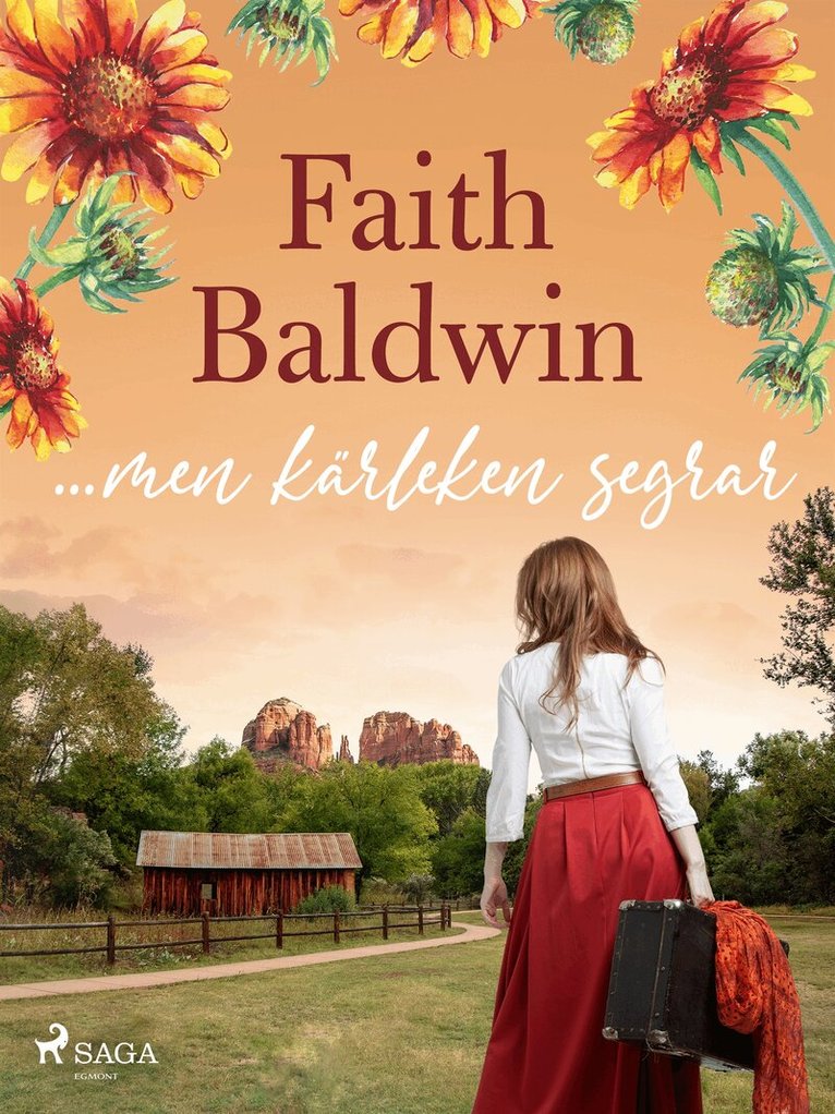 Faith Baldwin - ...men kärleken segrar, E-bok