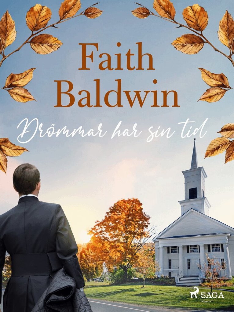 Faith Baldwin - Drömmar har sin tid, E-bok