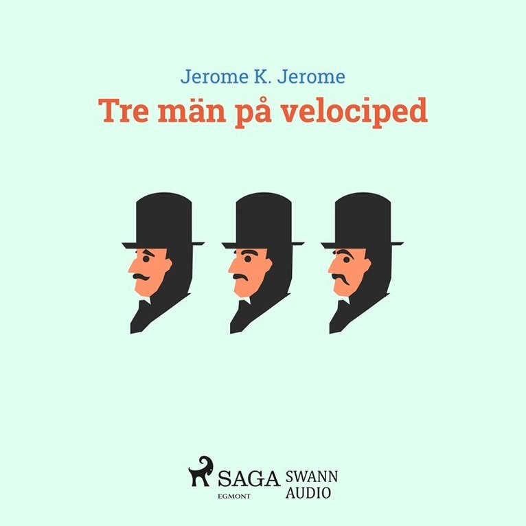 Jerome K Jerome - Tre män på velociped, Ljudbok