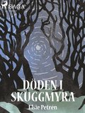 D�den i Skuggmyra