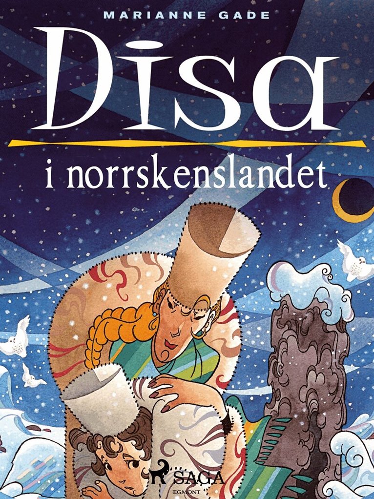 Marianne Gade - Disa i norrskenslandet, E-bok