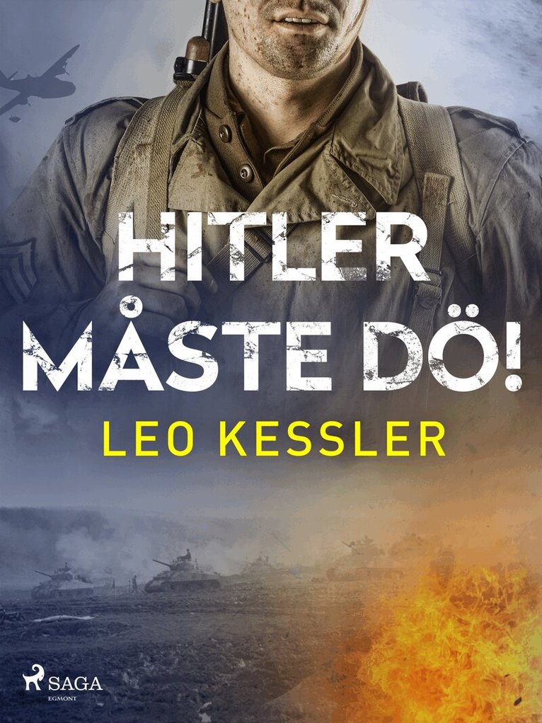 Leo Kessler - Hitler måste dö!, E-bok