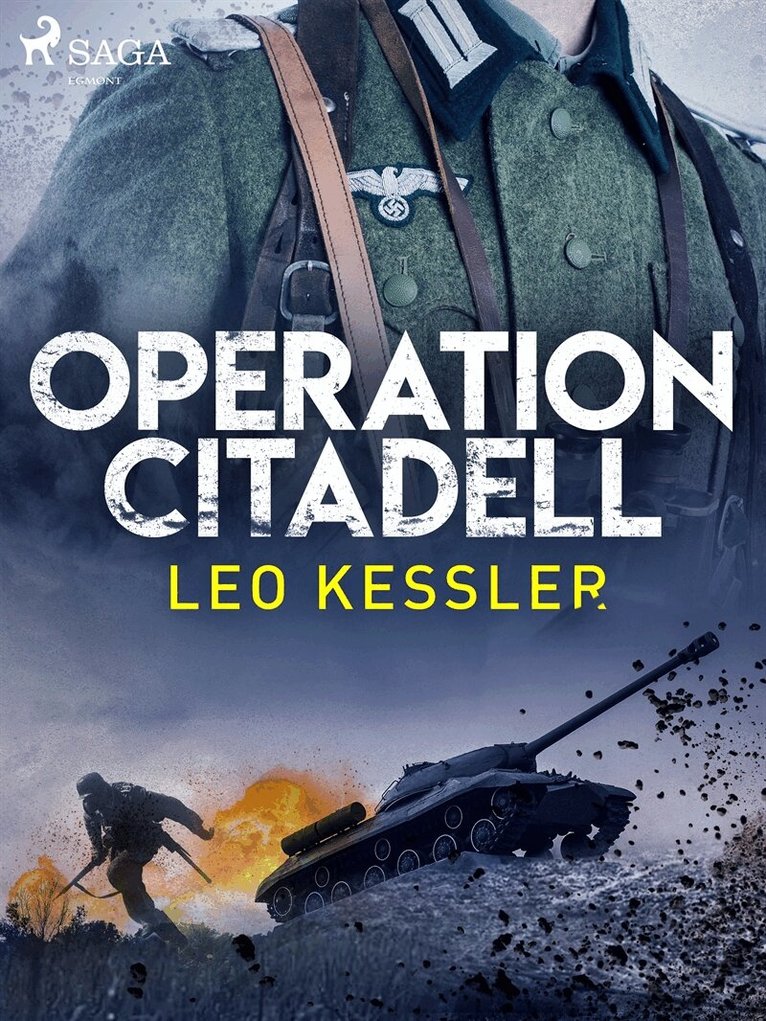 Leo Kessler - Operation Citadell, E-bok