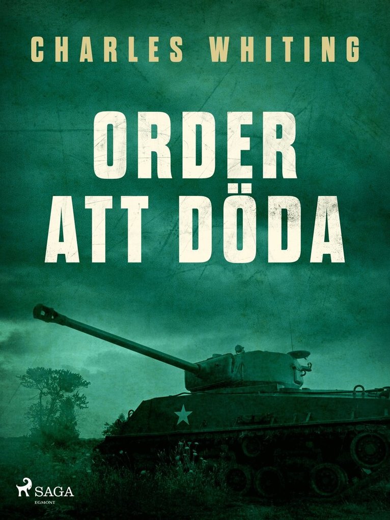 Charles Whiting - Order att döda, E-bok