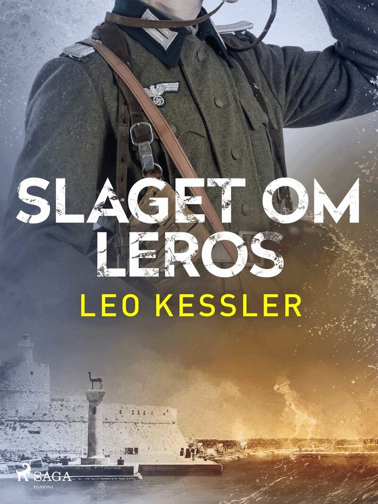Leo Kessler - Slaget om Leros, E-bok