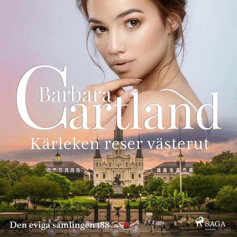 Barbara Cartland - Kärleken reser västerut, Ljudbok