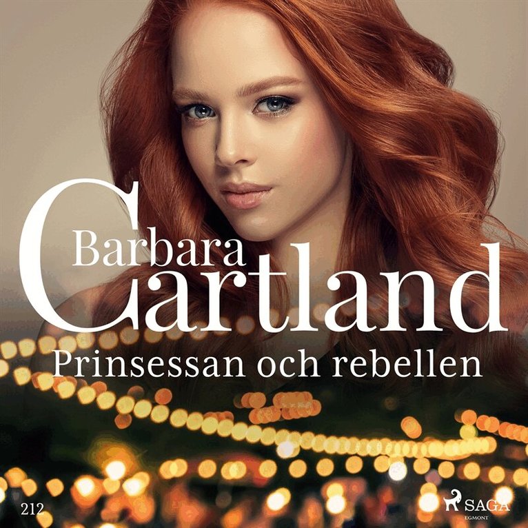 Barbara Cartland - Prinsessan och rebellen, Ljudbok
