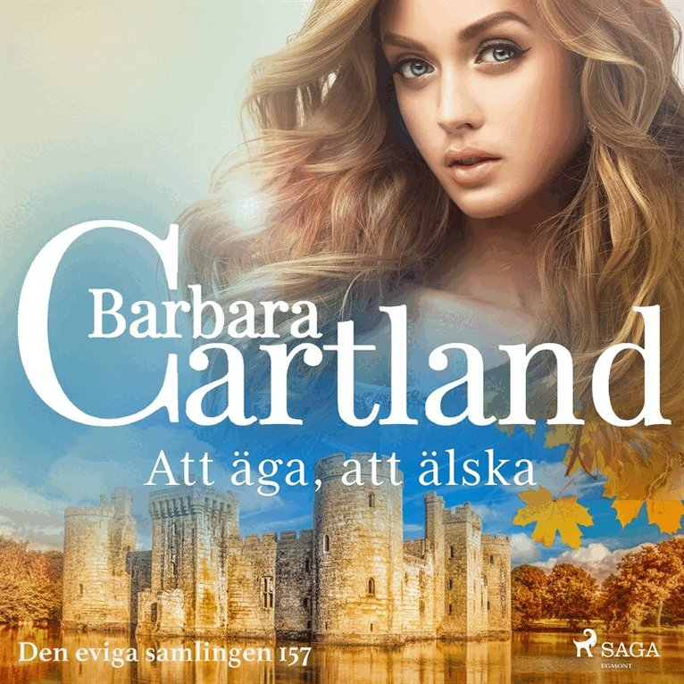 Barbara Cartland - Att äga, att älska, Ljudbok