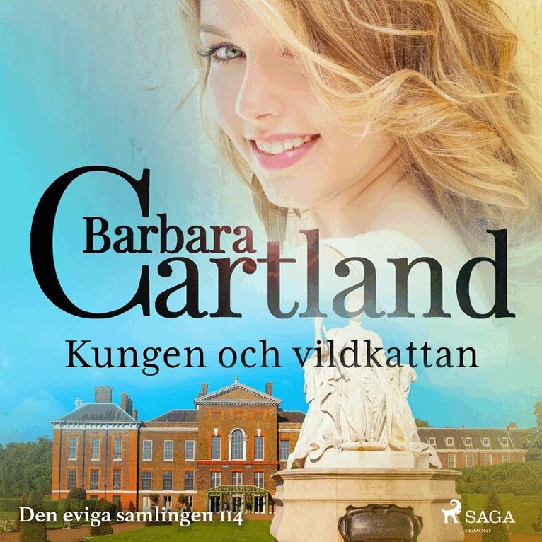 Barbara Cartland - Kungen och vildkattan, Ljudbok