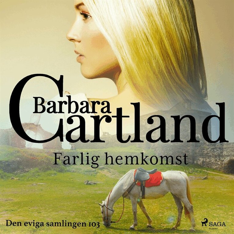 Barbara Cartland - Farlig hemkomst, Ljudbok