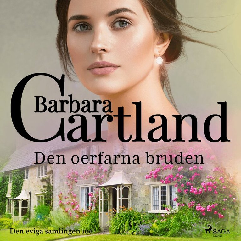 Barbara Cartland - Den oerfarna bruden, Ljudbok