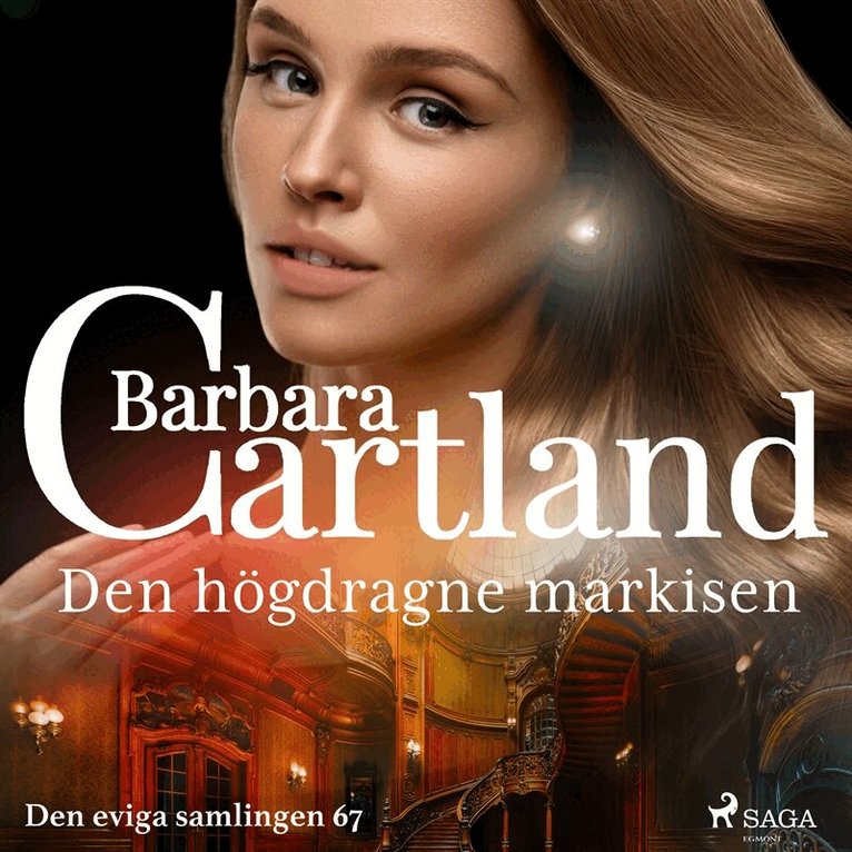 Barbara Cartland - Den högdragne markisen, Ljudbok