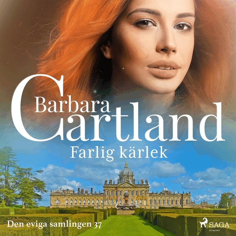 Barbara Cartland - Farlig kärlek, Ljudbok