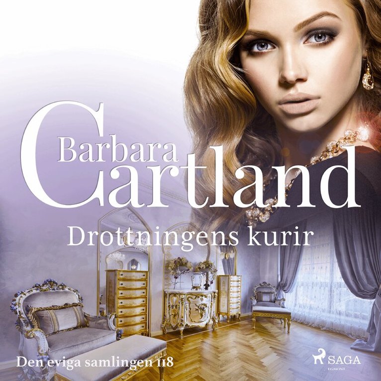Barbara Cartland - Drottningens kurir, Ljudbok