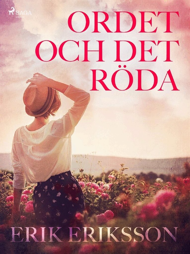 Erik Eriksson - Ordet och det röda, E-bok