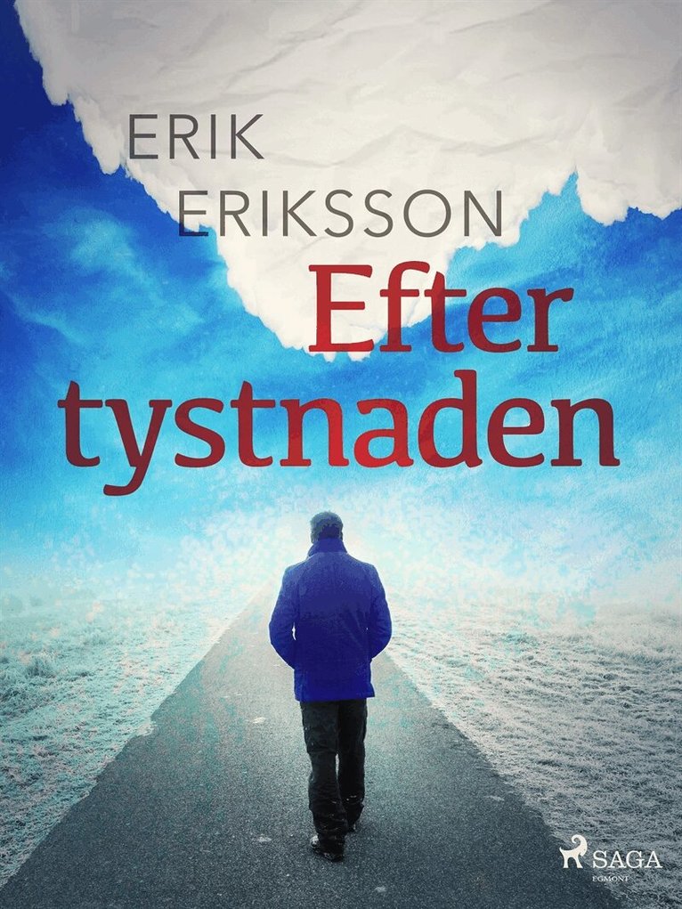 Erik Eriksson - Efter tystnaden, E-bok