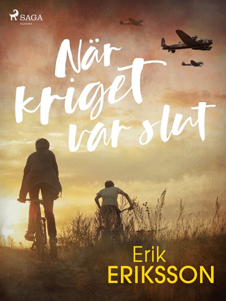 Erik Eriksson - När kriget var slut, E-bok