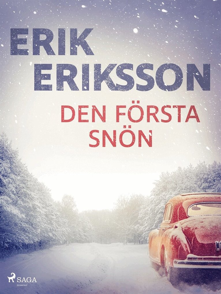 Erik Eriksson - Den första snön, E-bok