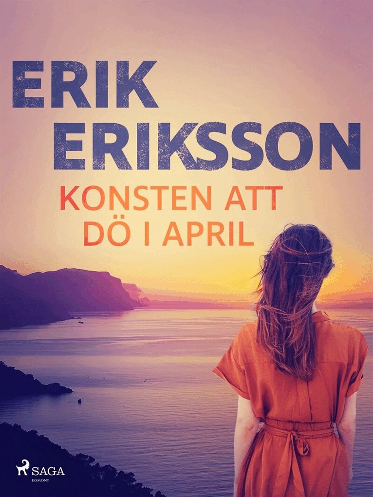 Erik Eriksson - Konsten att dö i april, E-bok