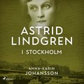 Astrid Lindgren i Stockholm