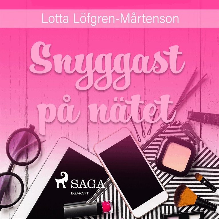 Lotta Löfgren Mårtenson - Snyggast på nätet, Ljudbok