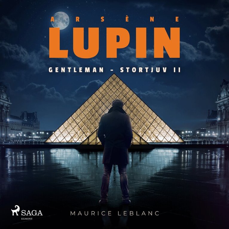 Maurice Leblanc - Arsène Lupin: Gentleman - Stortjuv II, Ljudbok