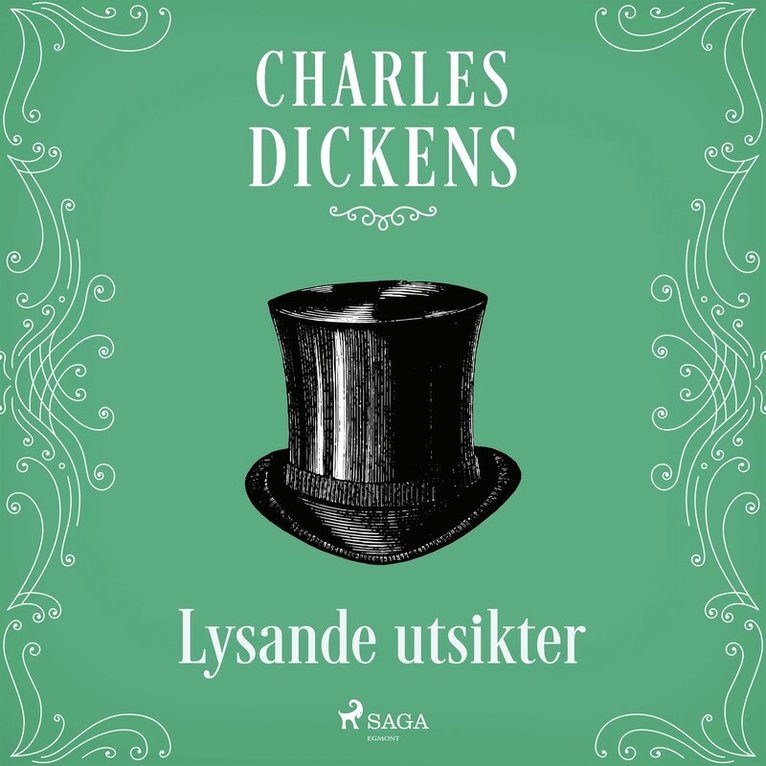Charles Dickens - Lysande utsikter, Ljudbok