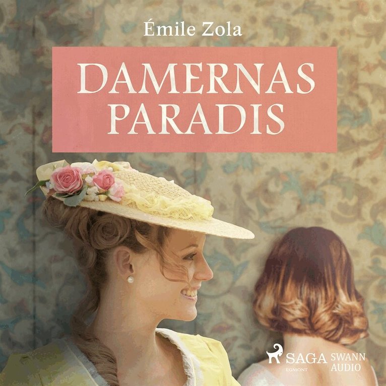 Émile Zola - Damernas paradis, Ljudbok
