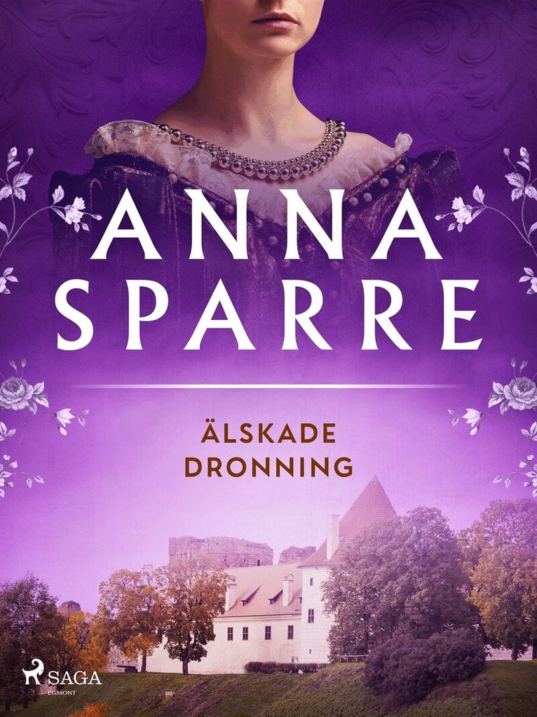 Anna Sparre - Älskade dronning, E-bok
