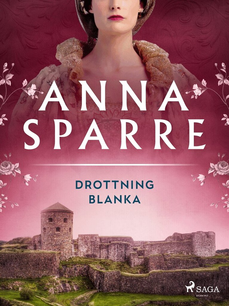 Anna Sparre - Drottning Blanka, E-bok