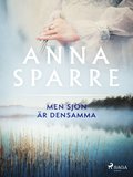 Men sjn r densamma