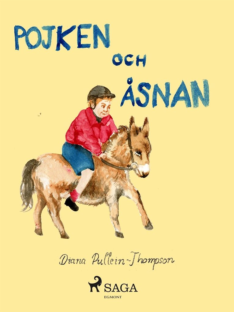 Diana Pullein-Thompson - Pojken och åsnan, E-bok