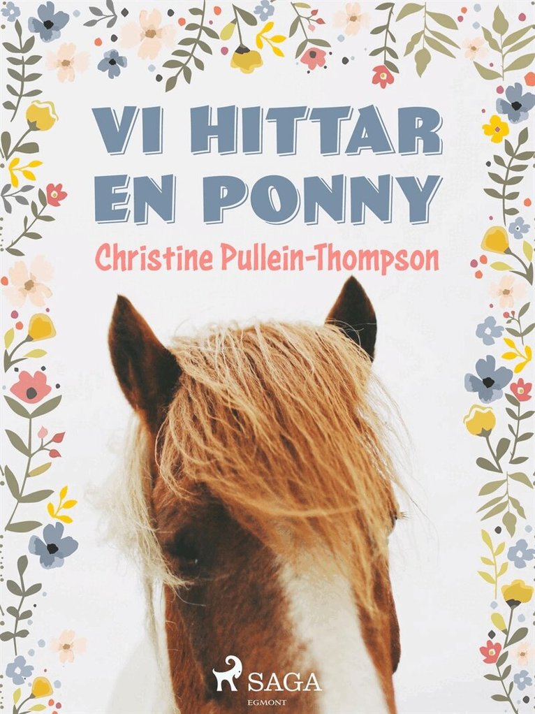 Christine Pullein-Thompson - Vi hittar en ponny, E-bok