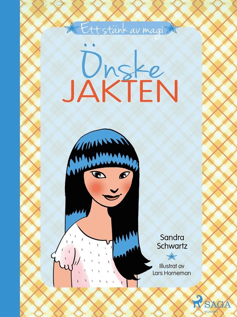 Sandra Schwartz - Ett stänk av magi 2: Önskejakten, E-bok