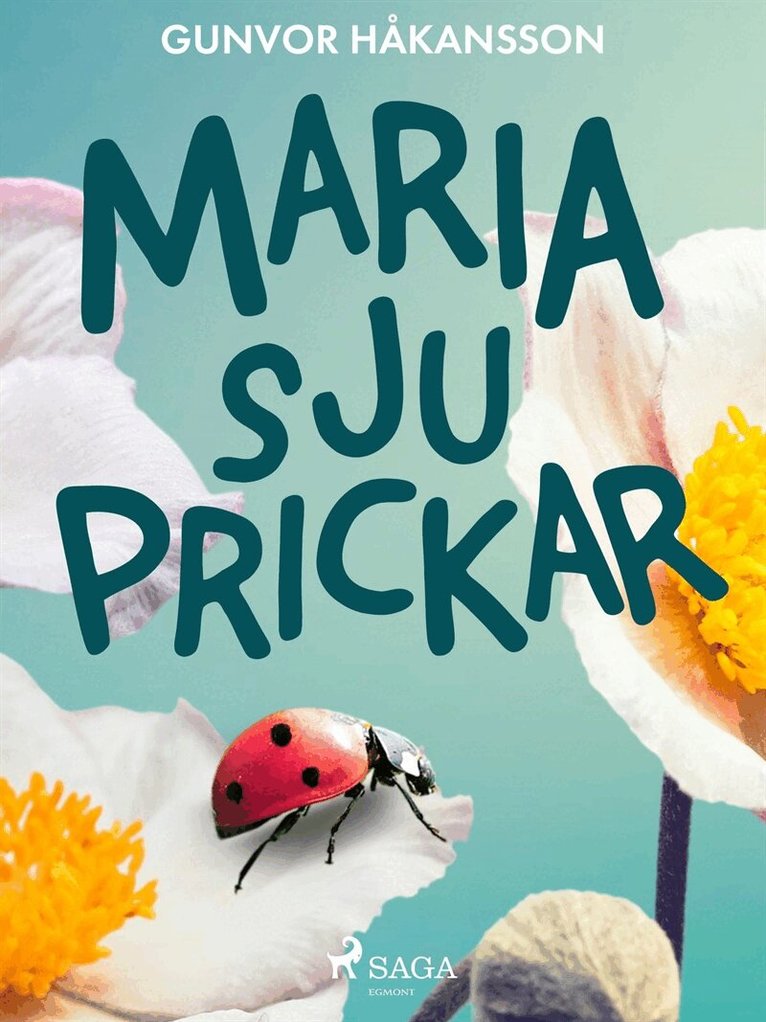 Gunvor Håkansson - Maria sju prickar, E-bok