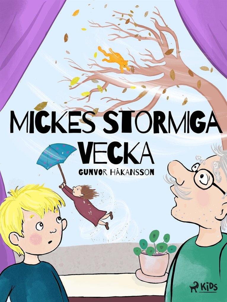 Gunvor Håkansson - Mickes stormiga vecka, E-bok