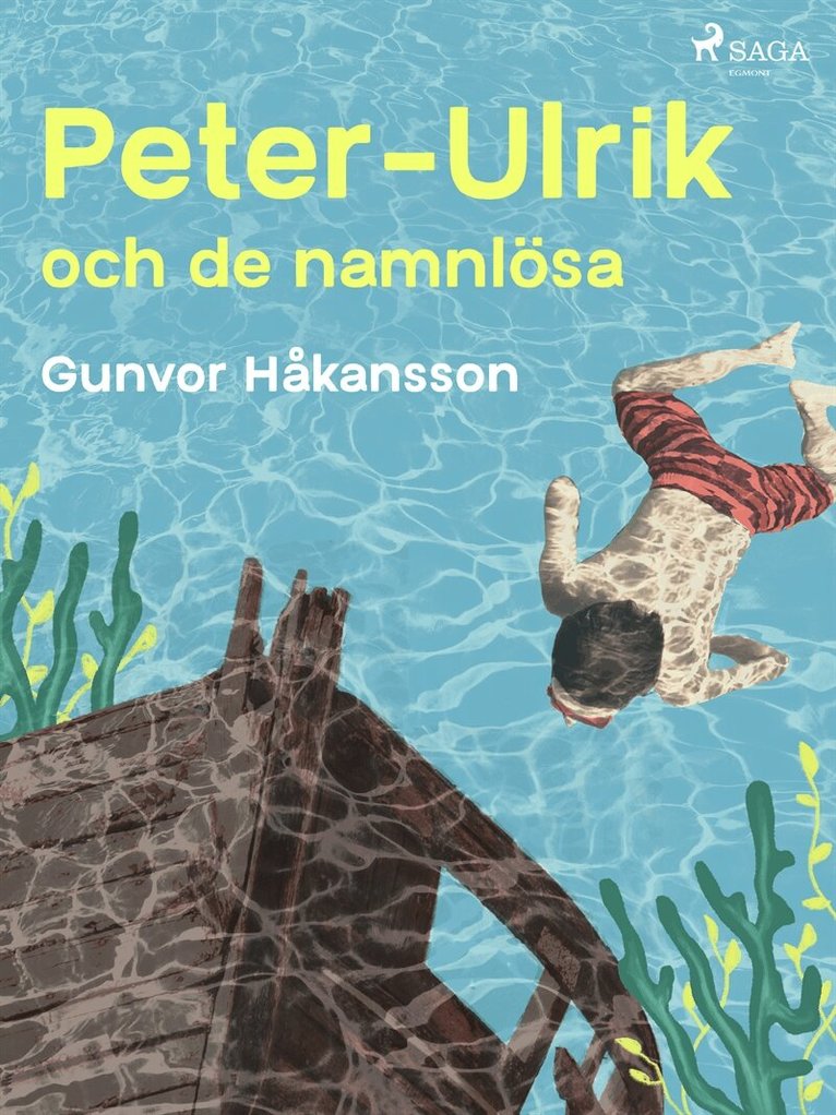 Gunvor Håkansson - Peter-Ulrik och de namnlösa, E-bok
