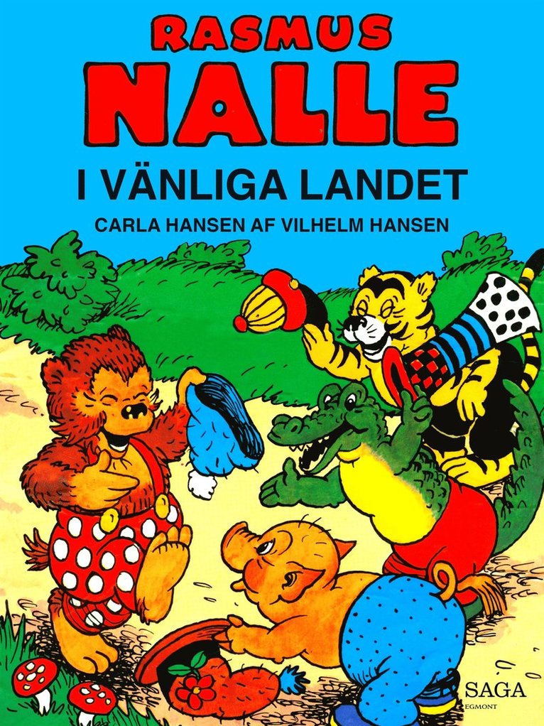Carla Hansen, Vilhelm Hansen - Rasmus Nalle i vänliga landet, E-bok