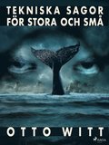Tekniska sagor fr stora och sm