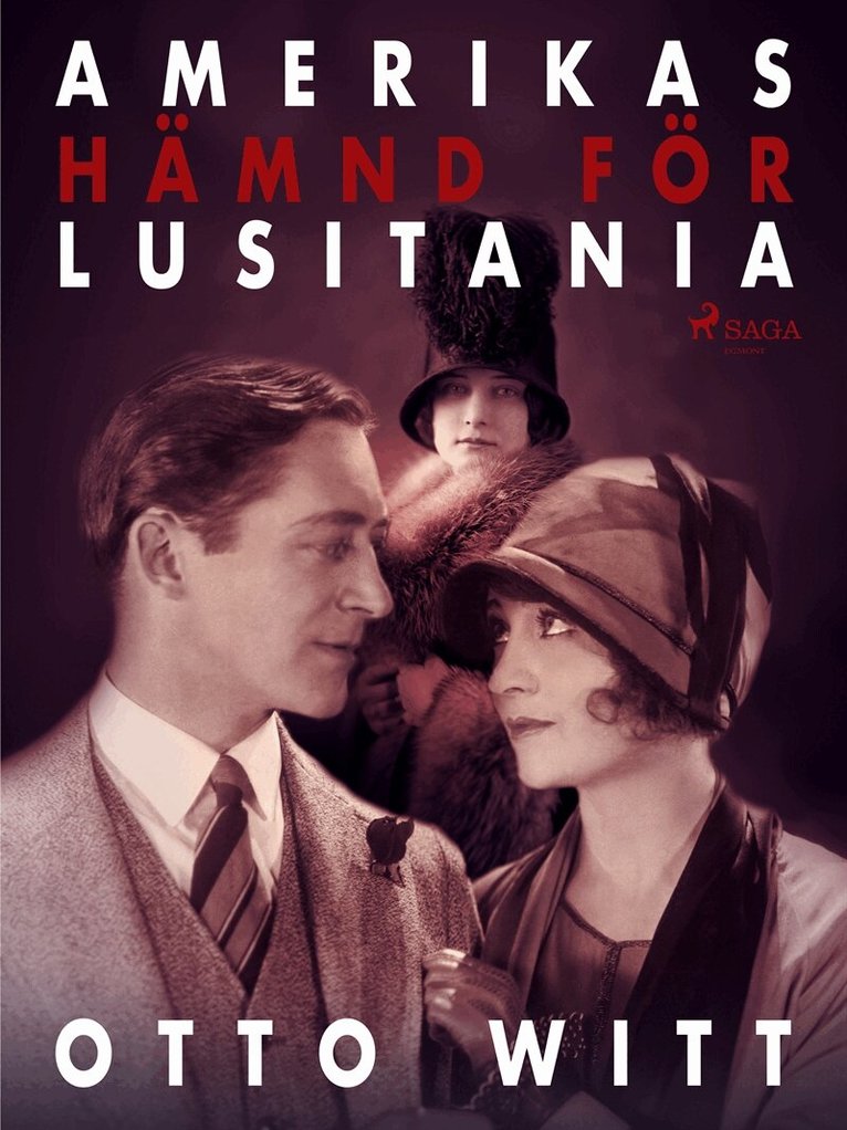 Otto Witt - Amerikas hämnd för Lusitania, E-bok
